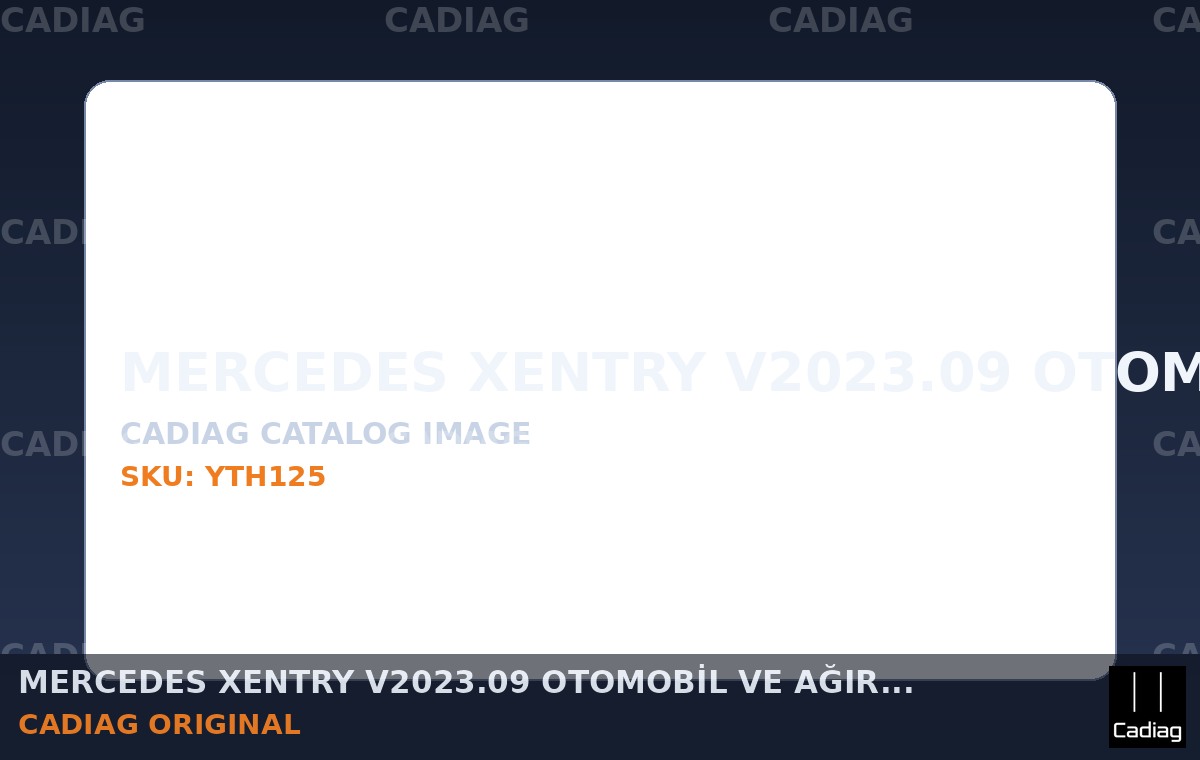 MERCEDES XENTRY V2023.09 OTOMOBİL VE AĞIR VASITA KURULUM